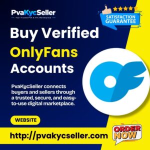 Buy Verified OnlyFans Creator Accounts