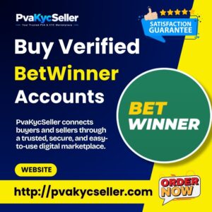 Buy Verified BetWinner Accounts