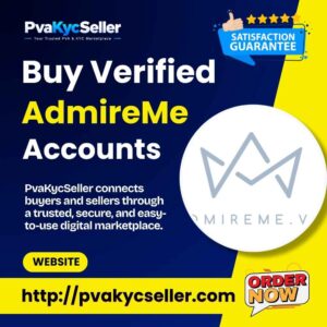Buy Verified AdmireMe Accounts