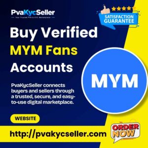 Buy Verified MYM Fans Accounts